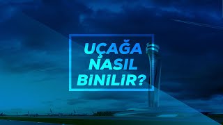 Uçağa Nasıl Binilir  Bilet ve Bagaj İşlemleri Reupload [upl. by Dibbell]