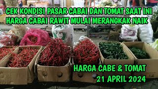 Cek harga cabai rawit hari ini 21 APRIL 2024  Info harga tomat dan cabai saat ini dari petani [upl. by Hayne]