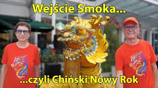 114 Złoty smok zwiastuje pomyślność  zaczyna się smoczy rok [upl. by Eletnahc]