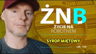 Życie na robotnem odc156  Przepis na syrop miętowy [upl. by Eleni]