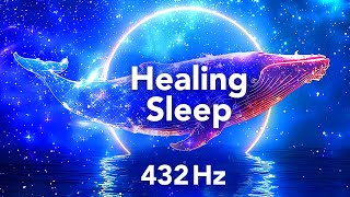 432 Hz Healing Frequency Calming Sleep Music for Mental Clarity Aura Cleanse [upl. by Mcarthur]