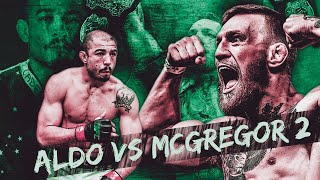 McGregor vs Aldo 2 Promo  RECAP FAME RUMOR  “Was It A Flukequot [upl. by Nedry]