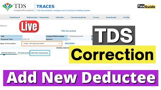 How to Add New Deductee in TDS Return correction  TDS corrections  Add New Deductee in TDS Return [upl. by Aaron]