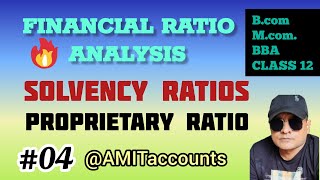 Ratio Analysis  Solvency Ratios  Proprietary Ratio  Accounting Ratios  Class 12  BBA  BCom [upl. by Karlow416]