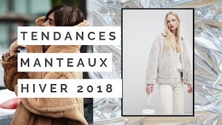 TENDANCES  MANTEAUX HIVER 2018 [upl. by Elbertine]