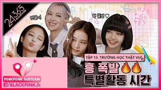 VIETSUB 24365 with BLACKPINK  EP13 [upl. by Assert]