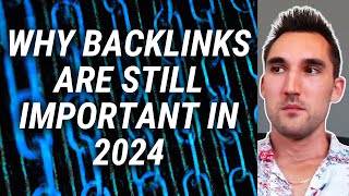 Proof That Backlinks Are Still Important For SEO In 2024 [upl. by Miguel250]