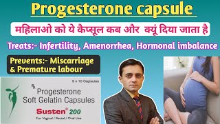 Progesterone soft gelatin capsule 200 mg uses dosage side effects in hindi  Susten 200 capsule [upl. by Ethelda]