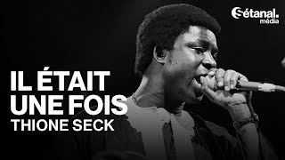 Il était une fois  Thione Seck [upl. by Kayne]