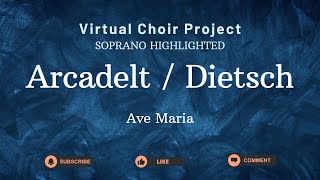 Highlighted soprano  Ave Maria  by Arcadelt  Dietsch [upl. by Ahsieat]