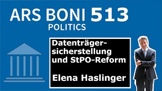 Ars Boni 513 Datenträgersicherstellung und StPO Reform [upl. by Malva]