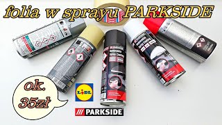 FOLIA w SPRAYU PARKSIDE znakomita do malowania karoserii felg kołpaków kasków narzędzi itd [upl. by Geralda]