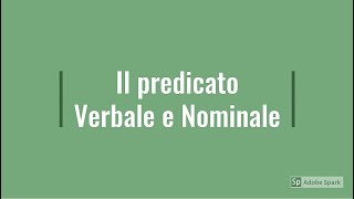 Il predicato Verbale e Nominale [upl. by Joel]