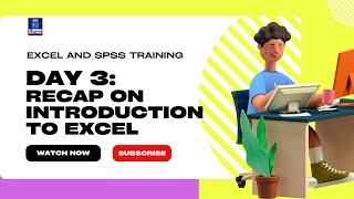 EXCEL AND SPSS Training Day 3  RECAP on Introduction to EXCEL  23SEPT24 [upl. by Efinnej]