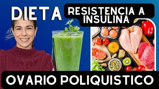 🍎𝗗𝗜𝗘𝗧𝗔 para Resistencia a la Insulina y Síndrome Ovario Poliquístico SOP Nutriologa Mónica Rojas [upl. by Leahpar]