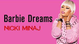 Nicki Minaj Barbie Dreams [upl. by Decca]