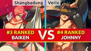 GGST ▰ Shangbadung 3 Ranked Baiken vs Verix 4 Ranked Johnny High Level Gameplay [upl. by Kaenel]