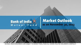 Market Outlook as on 30th November 2023 [upl. by Trisha869]