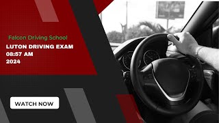 Luton Driving Exam 0857 AM 2024 Congratulations Falcon Automatic Driving School Luton 07377 879331 [upl. by Gustie]