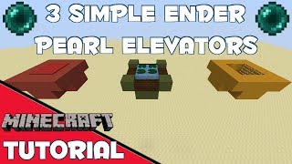 3 Simple Ender Pearl Elevators  Minecraft Tutorial [upl. by Haibot]