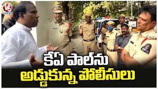 Panjagutta Police Stopped KA Paul Over Press Meet In New Secretariat  Hyderabad  V6 News [upl. by Hertz97]