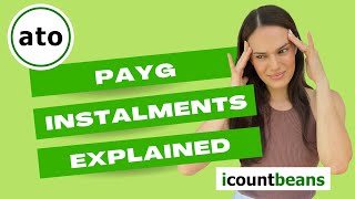 PAYG Income Tax Instalments Explained [upl. by Lanahtan]