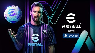 eFootball 2024 PS3 [upl. by Annaoi]