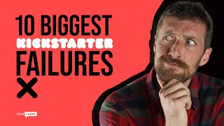 The 10 Biggest Kickstarter Failures  Tech I Want 101 [upl. by Belter159]