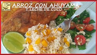 ARROZ CON AHUYAMA Y LECHE DE COCO  RECETAS COLOMBIANAS [upl. by Mansfield]