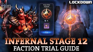 WOR The Infernal Faction Trial Stage 10 11 amp 12 Guide  Watcher of Realms [upl. by Azeria]