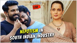 Nepotism in South India vs Bollywood Where is it more  Roasted Live [upl. by Tomkins]