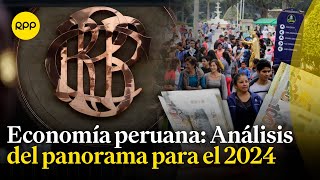 ¿Qué le espera a la economía peruana para el 2024 [upl. by Winshell]