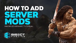 How to Install Mods on a Conan Exiles Server [upl. by Initof]