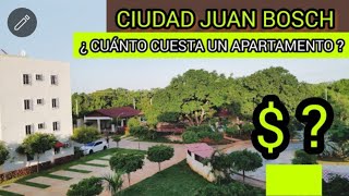 PRECIOS DE APARTAMENTOS CIUDAD JUAN BOSCH CONSTRUCTORA BISONO [upl. by Gilead]