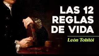 Tolstói Cómo Vivir Con Sentido Natural  Las 12 Reglas De La Vida [upl. by Viscardi]