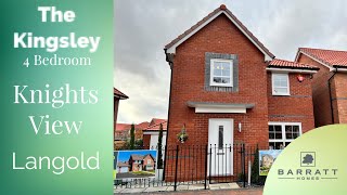 Barratt homes The Kingsley a beautiful 4 Bedroom home Knights View langold [upl. by Hazeghi]