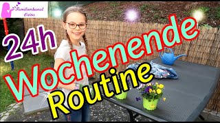 24 Stunden Wochenende Routine  Ferien StayHome [upl. by Emelina]