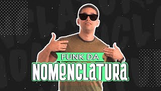 Funk da Nomenclatura Vem ser Felizzz [upl. by Daune]