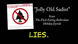 Jolly Old Sadist  LYRICS by Psychostick Official [upl. by Johnath]