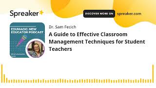 A Guide to Effective Classroom Management Techniques for Student Teachers [upl. by Burkitt]