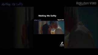 melting me softly  best kissing scene [upl. by Fee]