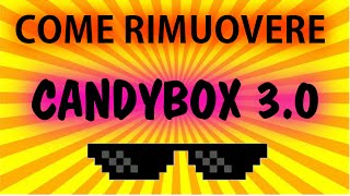 Come rimuovere Candy Box 30 [upl. by Evanthe]