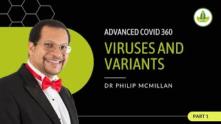 Advanced Covid 360  Viruses and Variants [upl. by Orwin]