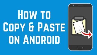 How to Copy and Paste Text on Android [upl. by Ogires]