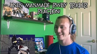 Linen RWBY FanMade Trailer Reaction [upl. by Ulund]