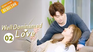 【ENG SUB】《WellDominated Love 奈何Boss又如何》EP2 Starring Xuan Lu  Zhao Zhiwei【MangoTV Drama English】 [upl. by Matland270]