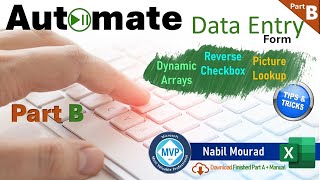 Automate a Data Entry Form  Dynamic Arrays amp Mixed Macro Part B [upl. by Esoryram]