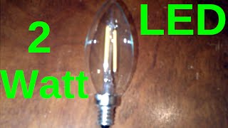 2 Watt LED Candelabra Light Bulb Review E12 [upl. by Atiz629]