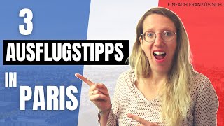 🇨🇵 3 Ausflugstips in Paris  Ich empfehle dir Orte in der französischen Hauptstadt [upl. by Adnesor]