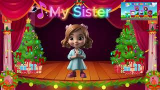 I Love My Sister  Happy Sisters Day Song For Kids  Preschool Songs  Sisters Song  Sing Along [upl. by Orsola]